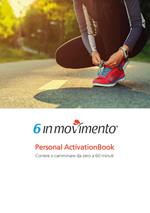 6 in movimento. Personal ActivationBook