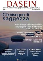 Dasein. Rivista di filosofia e psicoterapia esistenziale (2022). Vol. 11: Dasein. Rivista di filosofia e psicoterapia esistenziale (2022)