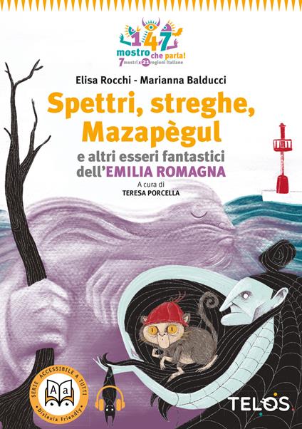 Spettri, streghe, Mazapègul e altri esseri fantastici dell'Emilia Romagna. Con audiolibro - Elisa Rocchi - copertina