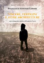 Viscere, vertigini e altre architetture