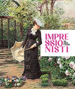 Impressionisti tra segno e colore. Ediz. italiana e inglese