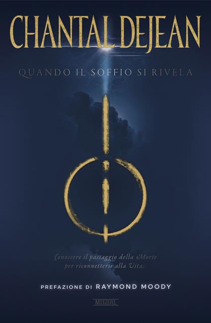 Quando il soffio si rivela. Conoscere il passaggio della morte per riconnettersi alla vita - Chantal Dejean - copertina