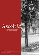 Ascòltàti. Un quadro socio-economico del territorio diocesano. Osservatorio delle povertà e delle risorse Diocesi di Aversa