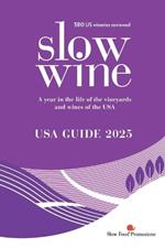 Slow Wine USA Guide 2025