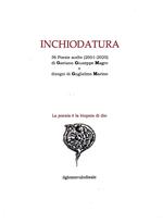 Inchiodatura. 36 poesie scelte -Gaetano Giuseppe Magro