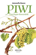 Piwi. Vini super sostenibili