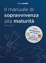 Maturansia: il manuale di sopravvivenza alla maturità