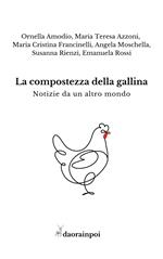 La compostezza della gallina