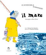 Le avventure di Scaravaggio, Il mare. Inciampo su Max Ernst. Ediz. illustrata