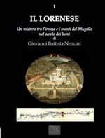 Il Lorenese. Un mistero tra Firenze e i monti del Mugello nel secolo dei lumi