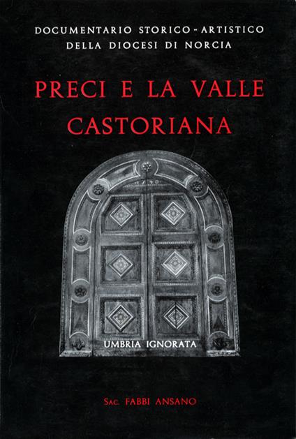 Preci e la Valle Castoriana - Ansano Fabbi - copertina