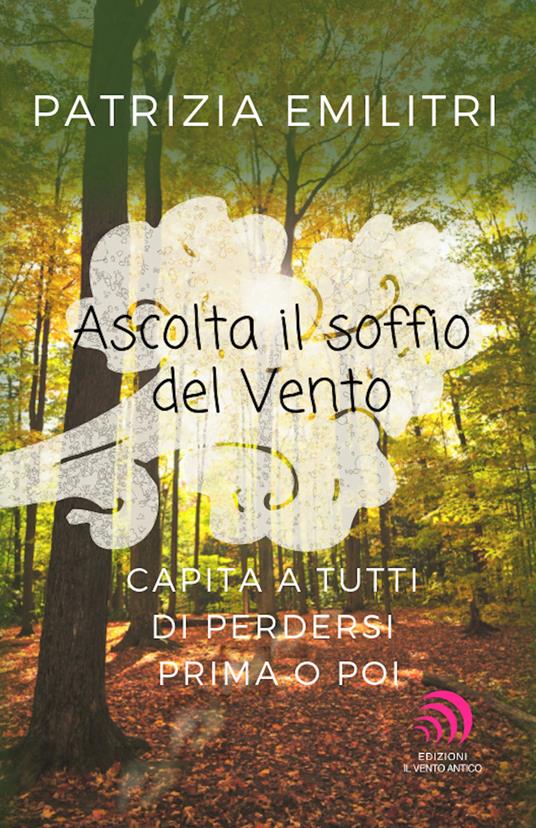 Ascolta il soffio del vento - Patrizia Emilitri - ebook