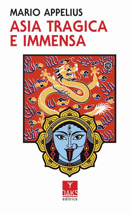 Asia tragica e immensa - Mario Appelius - copertina