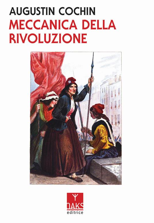 Meccanica della rivoluzione - Augustin Cochin - copertina