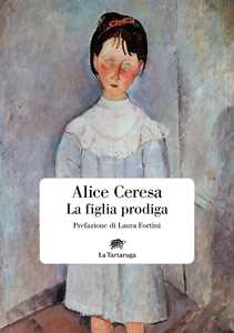 Libro La figlia prodiga Alice Ceresa