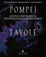 Pompei. Nuova cartografia informatizzata georiferita. Con DVD-ROM