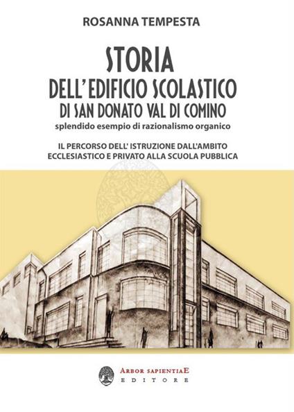 Storia dell'edificio scolastico di San Donato Val di Comino - Rosanna Tempesta - copertina