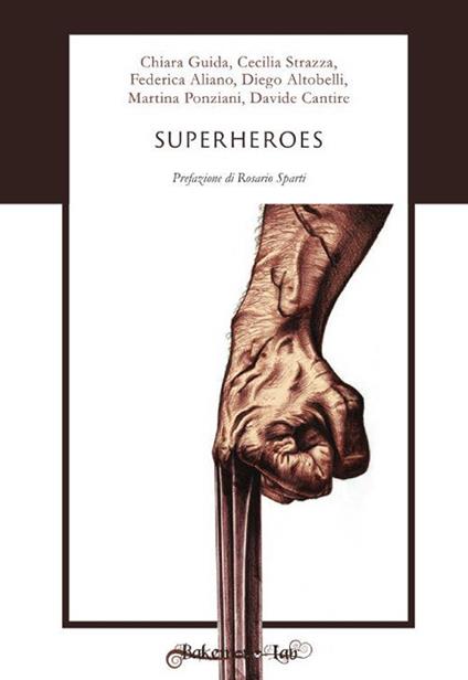 Superheroes. Ediz. italiana - copertina