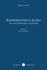 Rappresentare il sacro. Per una ermeneutica esistenziale