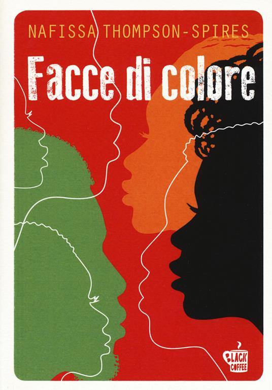 Facce di colore - Nafissa Thompson Spires - copertina