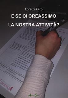 E se ci creassimo la nostra attività