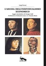 L'ascesa dell'individualismo economico