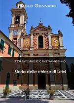 Storia delle chiese di Leivi. Territorio e cristianesimo