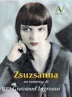 Zsuzsanna. Incontro al destino