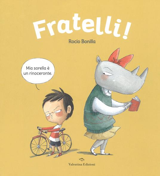 Fratelli! Ediz. a colori - Rocio Bonilla - copertina