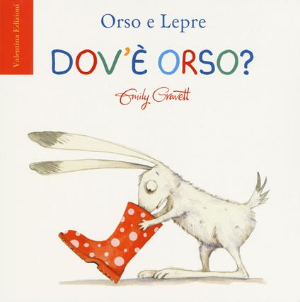 Dov'è orso? Ediz. a colori - Emily Gravett - copertina