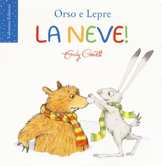 La neve! Ediz. a colori - Emily Gravett - copertina