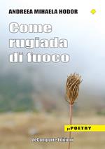 Come rugiada di fuoco