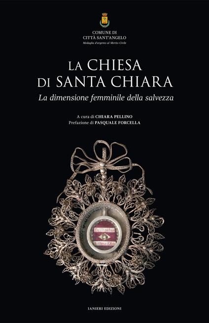 La chiesa di Santa Chiara. La dimensione femminile della salvezza. Ediz. illustrata - copertina