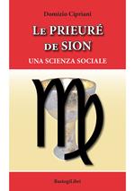 Le Prieuré de Sion. Una scienza sociale