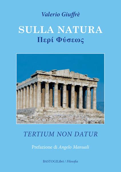 Sulla natura. Tertium non datur - Valerio Giuffrè - copertina