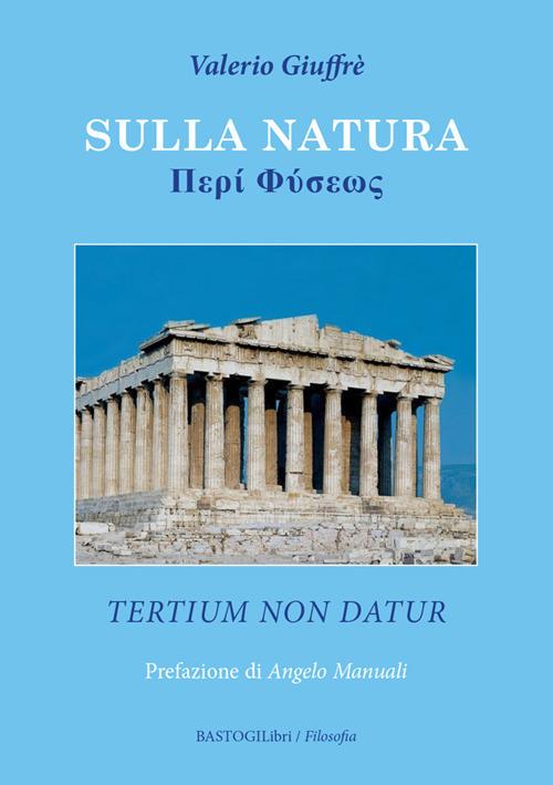 Sulla natura. Tertium non datur - Valerio Giuffrè - copertina