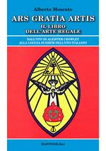 Ars gratia artis. Il libro dell'arte regale