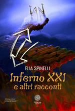 Inferno XXI e altri racconti