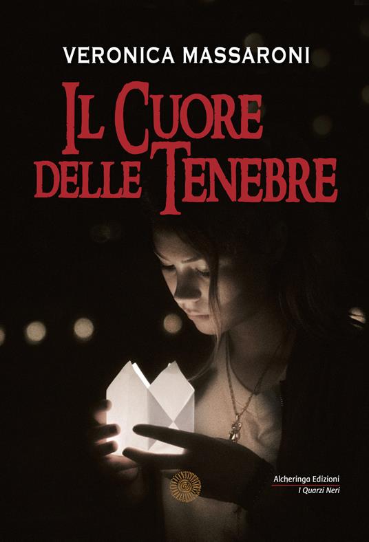 Il cuore delle tenebre - Veronica Massaroni - copertina