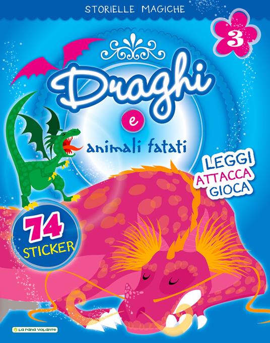 Draghi e animali fatati. Con adesivi - copertina