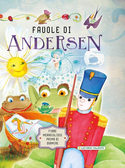 Favole di Andersen. Fiabe meravigliose prima di dormire. Ediz. a colori - Hans Christian Andersen - copertina