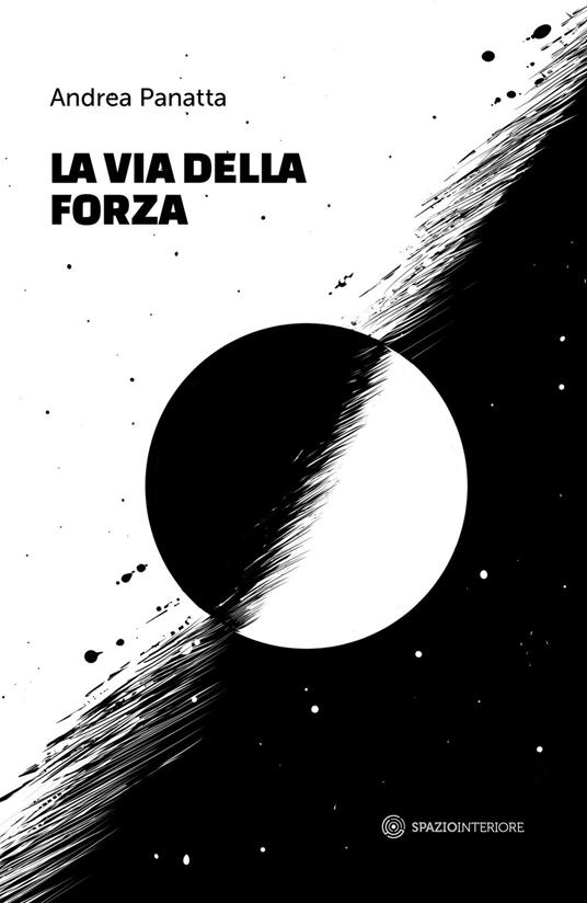 La via della forza - Andrea Panatta - ebook