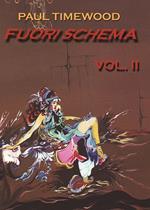 Fuori schema. Vol. 2: Out of the box.