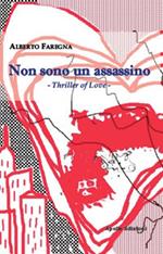 Non sono un assassino. Thriller of love