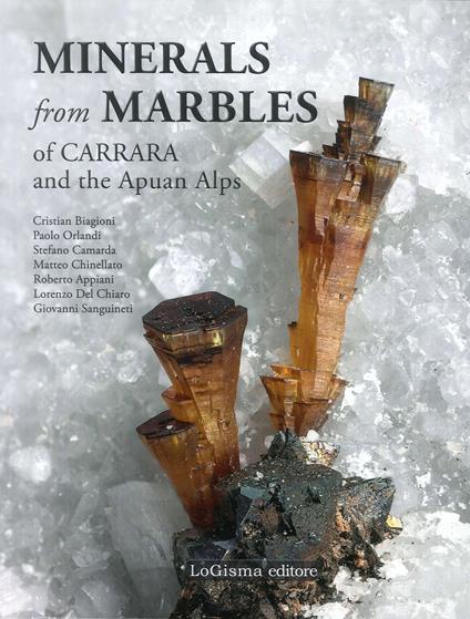 Minerals from marbles of Carrara and the Apuan Alps. Ediz. illustrata - copertina