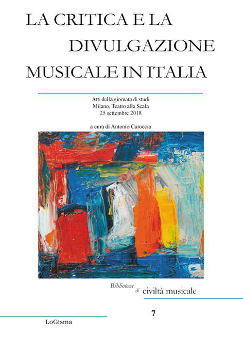 La critica e la divulgazione musicale in Italia - Antonio Caroccia - copertina