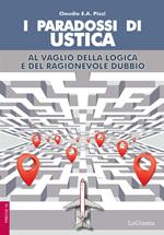 I paradossi di Ustica. Al vaglio della logica e del ragionevole dubbio