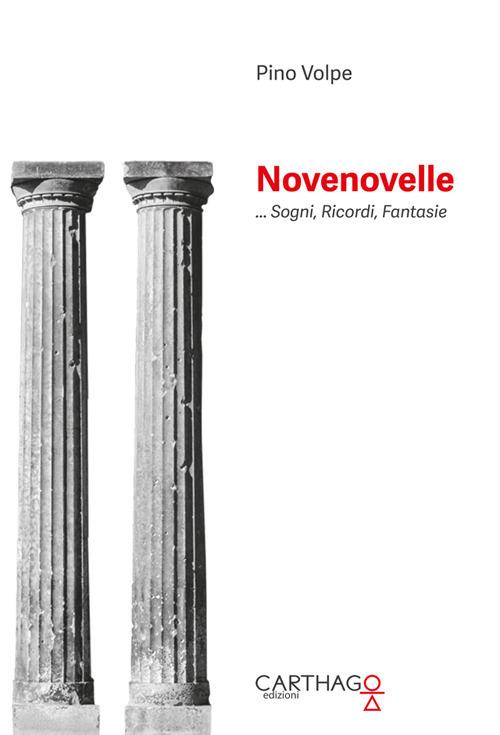 Novenovelle... Sogni, ricordi, fantasie - Pino Volpe - copertina