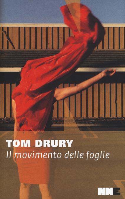 Il movimento delle foglie - Tom Drury - copertina