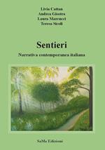 Sentieri. Narrativa contemporanea italiana. Nuova ediz.